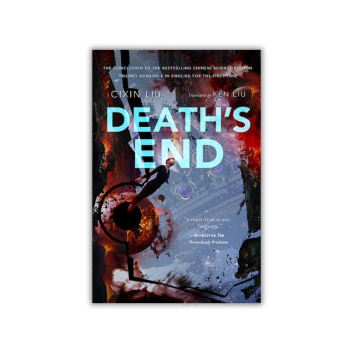Death's End (Remembrance of Earth's Past #3) by Liu Cixin