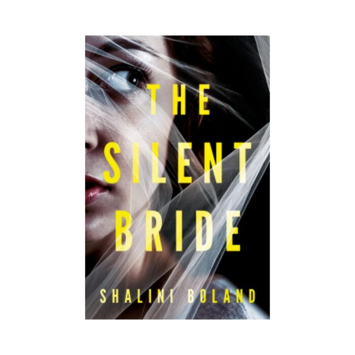 The Silent Bride by Shalini Boland