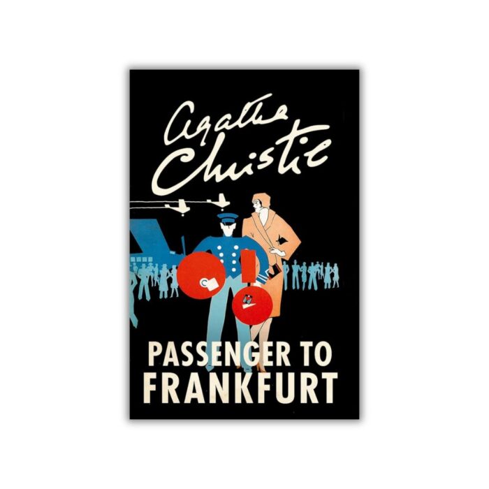 Passenger to Frankfurt by Agatha Christie