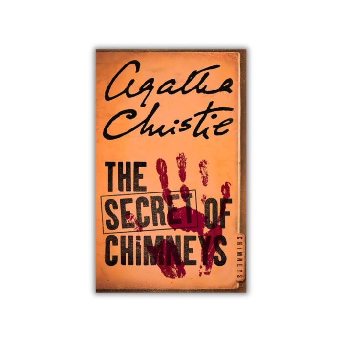 The Secret of Chimneys (Superintendent Battle #1) by Agatha Christie