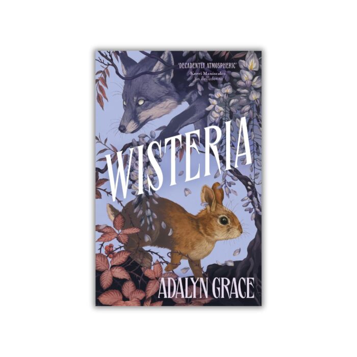Wisteria (Belladonna #3) by Adalyn Grace