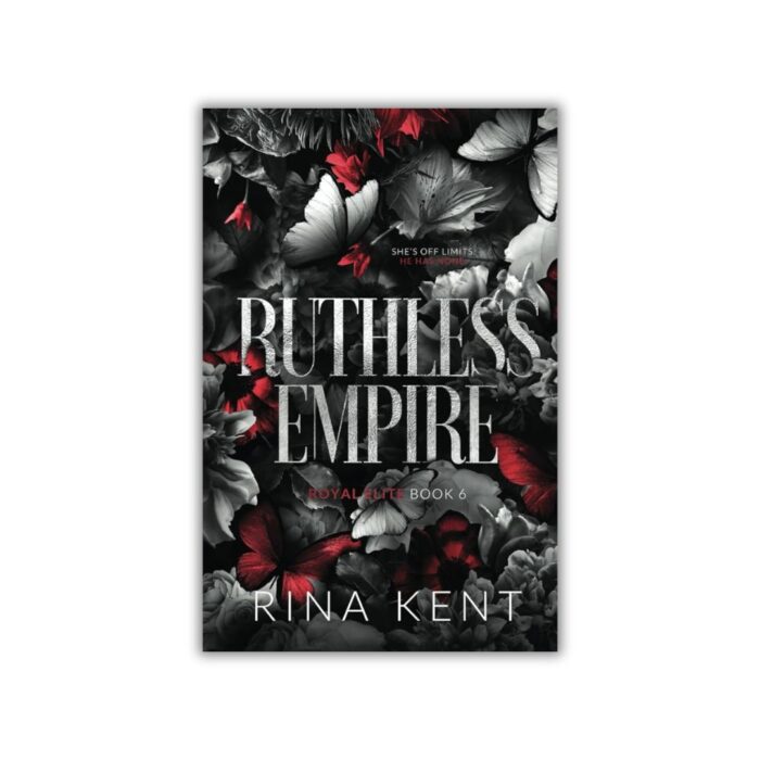 Ruthless Empire (Royal Elite #6) by Rina Kent