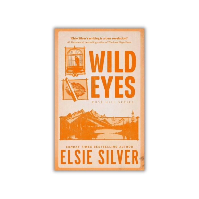 Wild Eyes (Rose Hill #2) by Elsie Silver