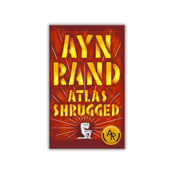 Atlas Shrugged by Ayn Rand