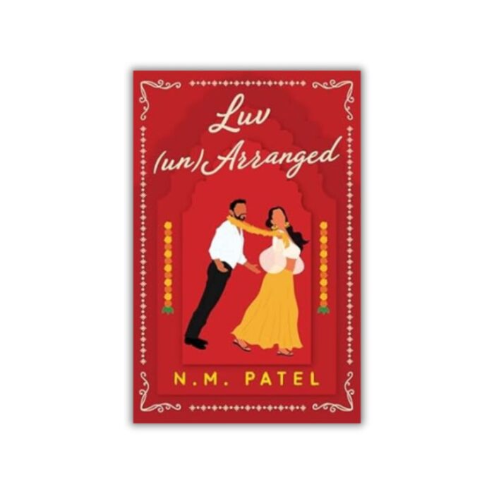 Luv (Un)Arranged (Luv Shuv #3) by N.M. Patel
