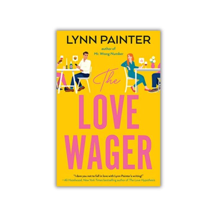 The Love Wager (Mr. Wrong Number #2) by Lynn Painter