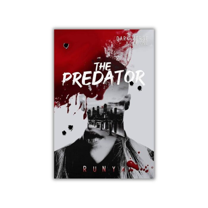 The Predator (Dark Verse #1) by RuNyx