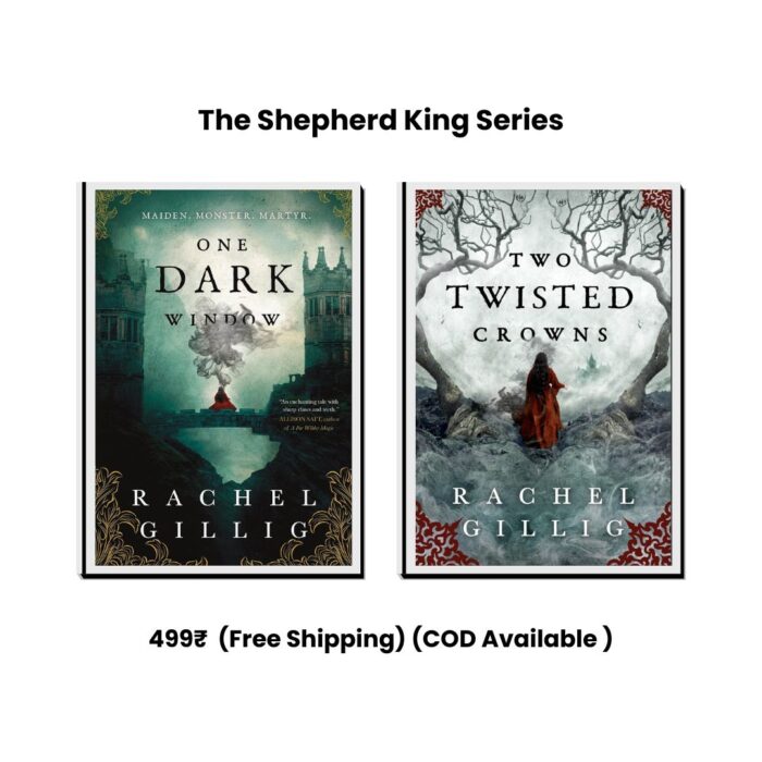 The Shepherd King Series (One Dark Window + Two Twisted Crowns) by Rachel Gillig