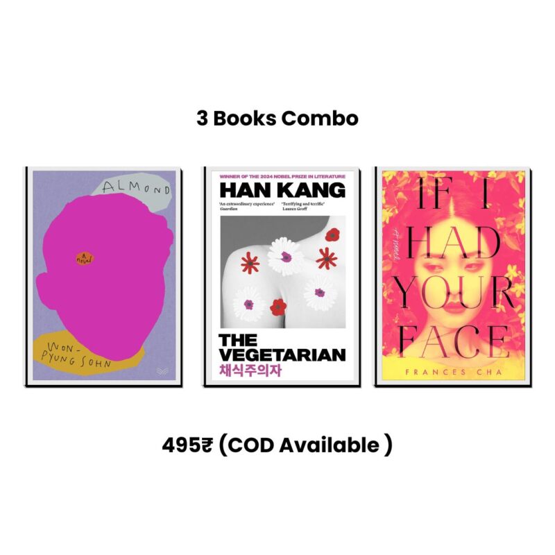 3 Books Combo ( Almond + The Vegetarian + If I Had Your Face)