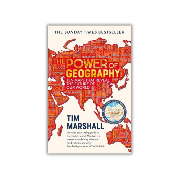 The Power of Geography by Tim Marshall