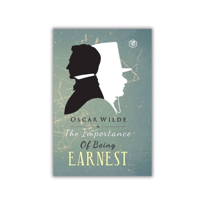 The Importance of Being Earnest by Oscar Wilde