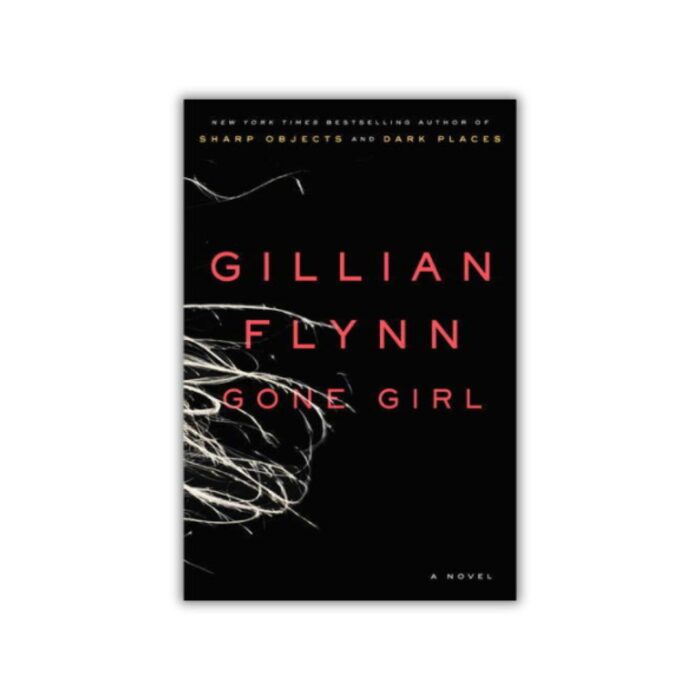 Gone Girl by Gillian Flynn