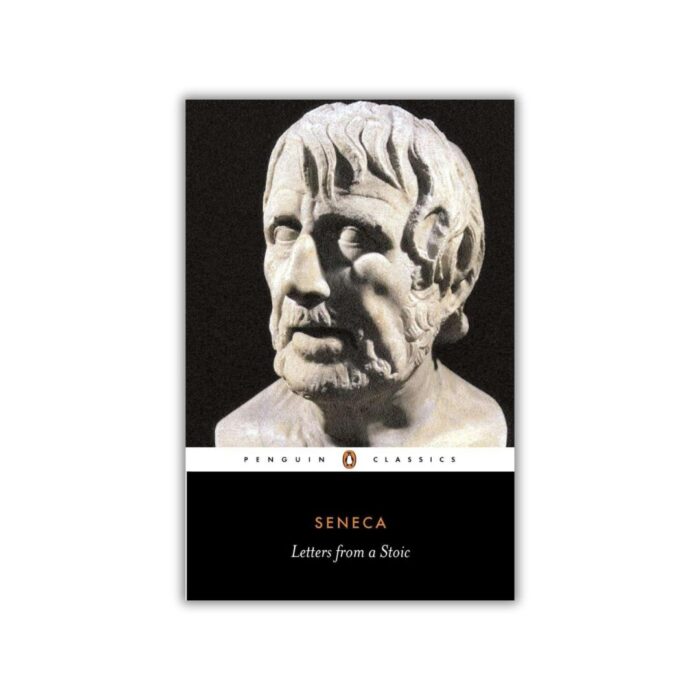 Letters from a Stoic by Seneca