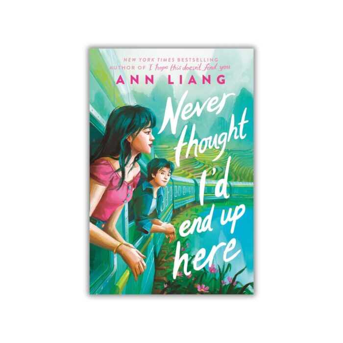 Never Thought I'd End Up Here by Ann Liang