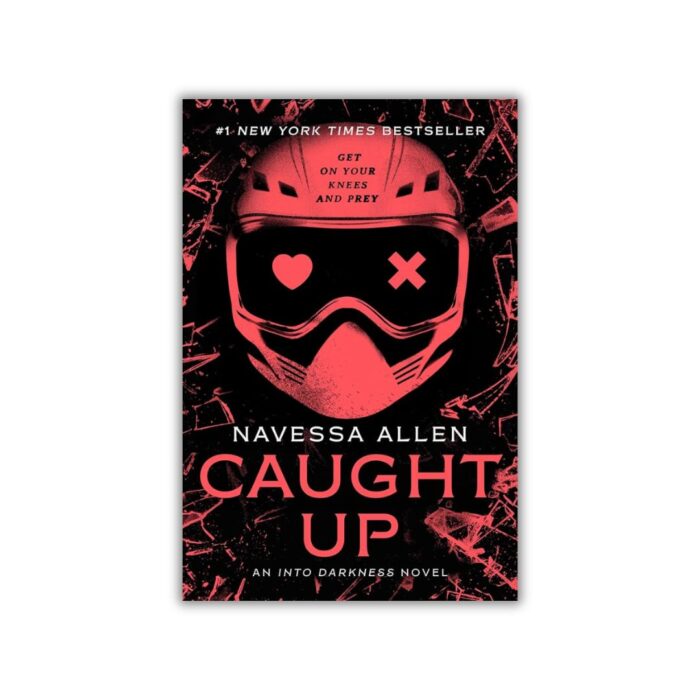 Caught Up (Into Darkness, #2) by Navessa Allen