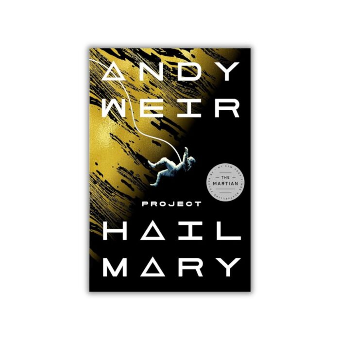 Project Hail Mary by Andy Weir
